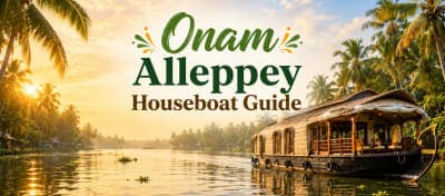 Onam 2026 in Alleppey: Houseboat Packages, Sadhya, Dates & Complete Festival Guide